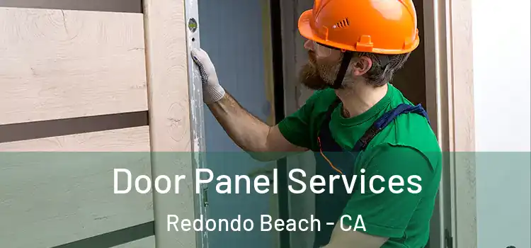Door Panel Services Redondo Beach - CA