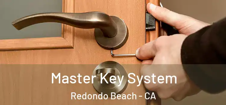 Master Key System Redondo Beach - CA