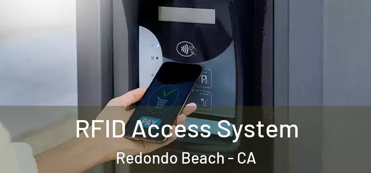 RFID Access System Redondo Beach - CA